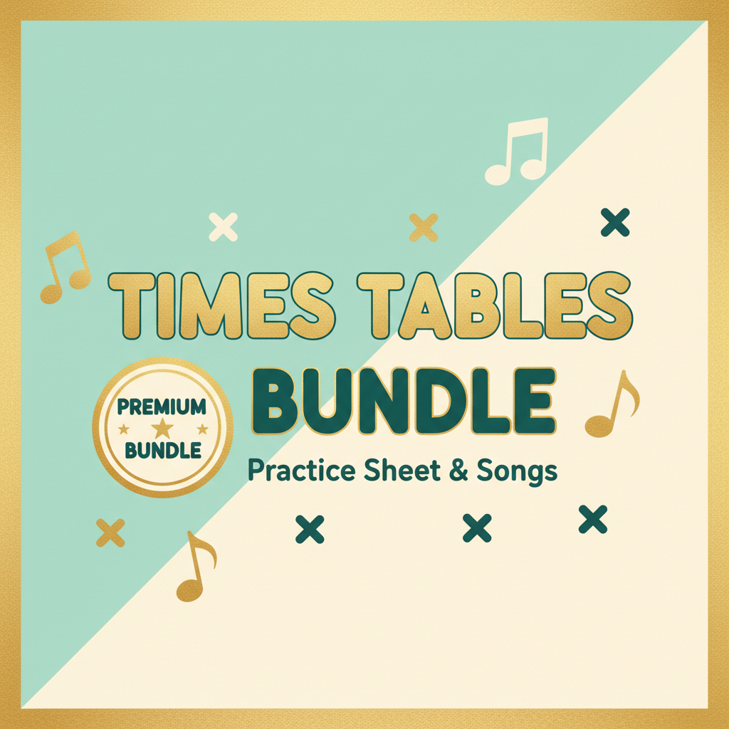 Times Tables Bundle – Practice Sheet & Songs cover